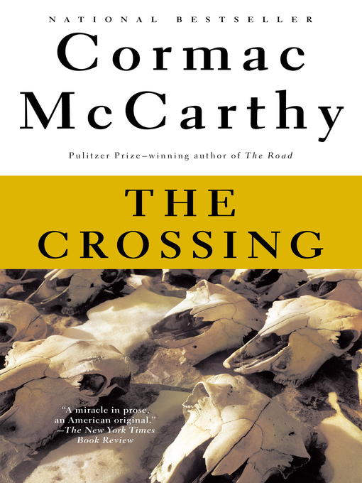 Title details for The Crossing by Cormac McCarthy - Wait list